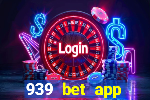 939 bet app download apk